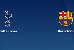 Nhận định tỷ lệ cược kèo bóng đá tài xỉu trận: Tottenham vs Barcelona