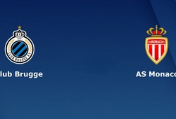 Nhận định tỷ lệ cược kèo bóng đá tài xỉu trận: Club Brugge vs Monaco