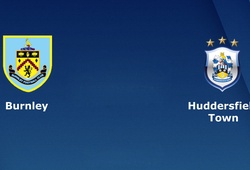 Nhận định tỷ lệ cược kèo bóng đá tài xỉu trận: Burnley vs Huddersfield