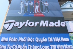 Thương hiệu Taylor Made chính thức được phân phối độc quyền bởi Thăng Long TM