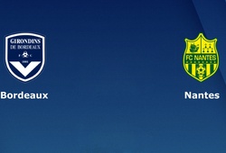 Nhận định tỷ lệ cược kèo bóng đá tài xỉu trận: Bordeaux vs Nantes