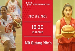 Nữ Hà Nội vs Nữ Quảng Ninh: Cuộc đối đầu cân sức