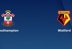Nhận định tỉ lệ cược kèo bóng đá tài xỉu trận: Southampton vs Watford