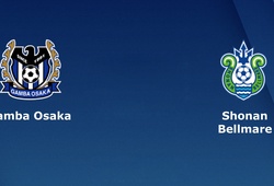Nhận định tỉ lệ cược kèo bóng đá tài xỉu trận: Gamba Osaka vs Shonan Bellmare