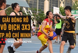 Khai mạc Giải bóng rổ Vô địch 3x3 Thành phố Hồ Chí Minh năm 2018