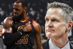 Steve Kerr "cạn lời" với LeBron James, kêu gọi mọi người đừng xem thường Cleveland Cavaliers