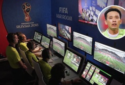 Cựu trọng tài Võ Minh Trí: Công nghệ VAR chưa tạo được công bằng ở World Cup 2018