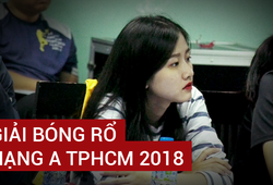 Gay cấn với 12 bảng đấu tại giải Hạng A TP HCM 2018, giải phong trào lớn nhất Sài Gòn