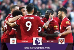 “Kho bàn thắng" giúp Liverpool hạ West Ham trận ra quân ở Ngoại hạng Anh