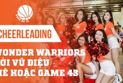 Wonder Warriors quyến rũ trong vũ điệu mê hoặc tại Game 43 VBA 2018