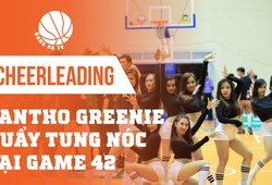 Các cô gái Cantho Greenie "quẩy tung nóc" tại Game 42 VBA 2018 