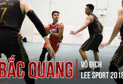 Thắng thuyết phục, anh tài Bắc Quang lên ngôi vô địch Cúp LEE SPORT 2018