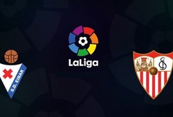 Nhận định tỷ lệ cược kèo bóng đá tài xỉu trận Eibar vs Sevilla