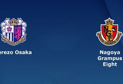Nhận định tỷ lệ cược kèo bóng đá tài xỉu trận: Cerezo Osaka vs Nagoya Grampus