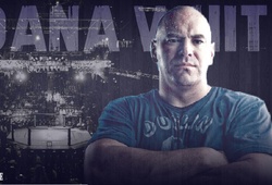 [Magazine] Dana White: Từ tay đấm thất bại đến ông trùm UFC