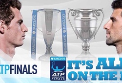 CK ATP Finals, Murray – Djokovic: Tử chiến vì ngôi vương