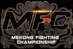 Sau Coco Championship đến lượt Mekong Fighting Championship ra lò