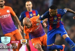 Man City - Barcelona: Guardiola dùng đòn cũ đòi nợ?