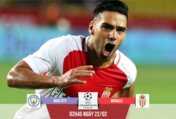Man City - Monaco: Cuộc báo thù của “Mãnh hổ” 