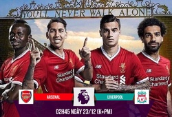 Nhận định Arsenal - Liverpool: Salah kích hoạt “bộ tứ nguyên tử”