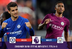 Trực tiếp trận Chelsea - Man City: De Bruyne giúp Man City thắng 1-0