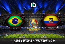 Trực tiếp bảng B Copa America: Brazil vs Ecuador
