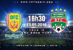 Trực tiếp vòng 10 V League: Đồng Tháp vs B. Bình Dương