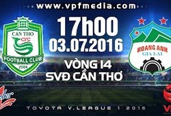 Trực tiếp vòng 14 V.League: XSKT Cần Thơ vs HAGL