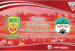 Trực tiếp vòng 4 V. League: Đồng Tháp vs Hoàng Anh Gia Lai