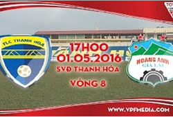 Trực tiếp vòng 8 V League: FLC Thanh Hóa vs HAGL