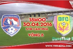 Trực tiếp vòng 8 V League: Than Quảng Ninh vs Đồng Tháp