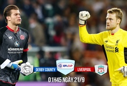 Derby County - Liverpool: So găng trong khung gỗ
