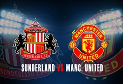 02h45: Truyền hình trực tiếp: Sunderland &#8211; Man Utd