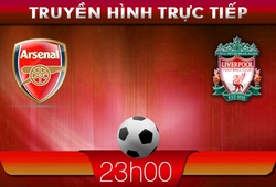 23h00 16/2 &#8211; Truyền hình trực tiếp: Arsenal vs Liverpool