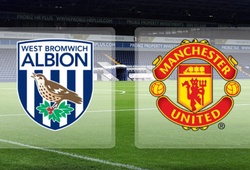 19h45 &#8211; 08/03 &#8211; Truyền hình trực tiếp: West Brom vs Man Utd