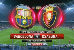 23h00 &#8211; 16/03 &#8211; Truyền hình trực tiếp:  Barcelona vs Osasuna