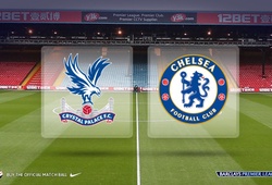 22h00- 29/03 &#8211; Truyền hình trực tiếp: Crystal Palace vs Chelsea