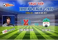 Trực tiếp đá muộn vòng 19 V League: Than Quảng Ninh vs HAGL