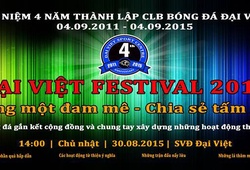 Đại Việt SC tưng bừng chuẩn bị kỉ niệm 4 năm thành lập