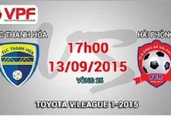 Trực tiếp vòng 25 V League: FLC Thanh Hóa vs Hải Phòng