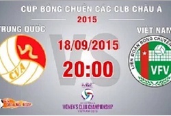 Trực tiếp tứ kết Cup bóng chuyền nữ châu Á: Việt Nam vs Trung Quốc