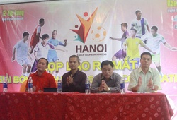 Ra mắt giải Hanoi League Cooperation 2015: Thêm một giải phủi chất lượng