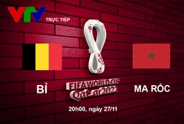 Link xem trực tiếp Bỉ vs Ma rốc, 20h bảng F World Cup 2022