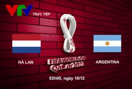 Link xem trực tiếp Hà Lan vs Argentina 2h hôm nay VTV3, vòng tứ kết World Cup 2022
