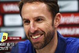 Anh - Tây Ban Nha: Màn “thử giọng” khắt khe cho Southgate