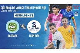 Highlights Ecopark vs Tuấn Sơn Vòng 4 Hanoi Serie A - 2021 