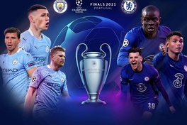 Chuyên gia nhận định Man City vs Chelsea - Chung kết Champions League 2020/2021