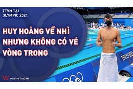 Nhật ký đoàn Thể thao Việt Nam tại Olympic Tokyo ngày 27/7