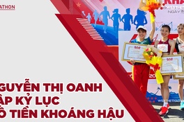 Nguyễn Thị Oanh lập kỷ lục vô tiền khoáng hậu tại giải Tiền Phong Marathon | Marathon