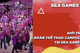 Giới thiệu đoàn thể thao Campuchia tại SEA Games 31